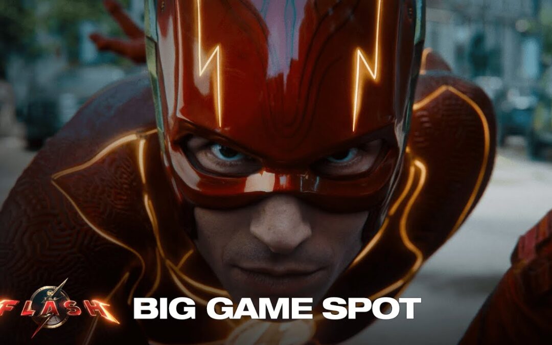 The Flash – Big Game TV Spot